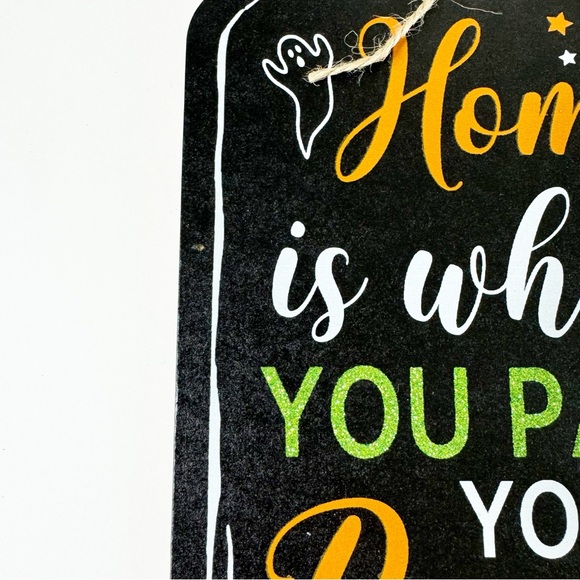 167.🐣 Halloween Hanging Decor Sign Home Is Where You Park Your Broom Glitter NWT - Picture 6 of 6